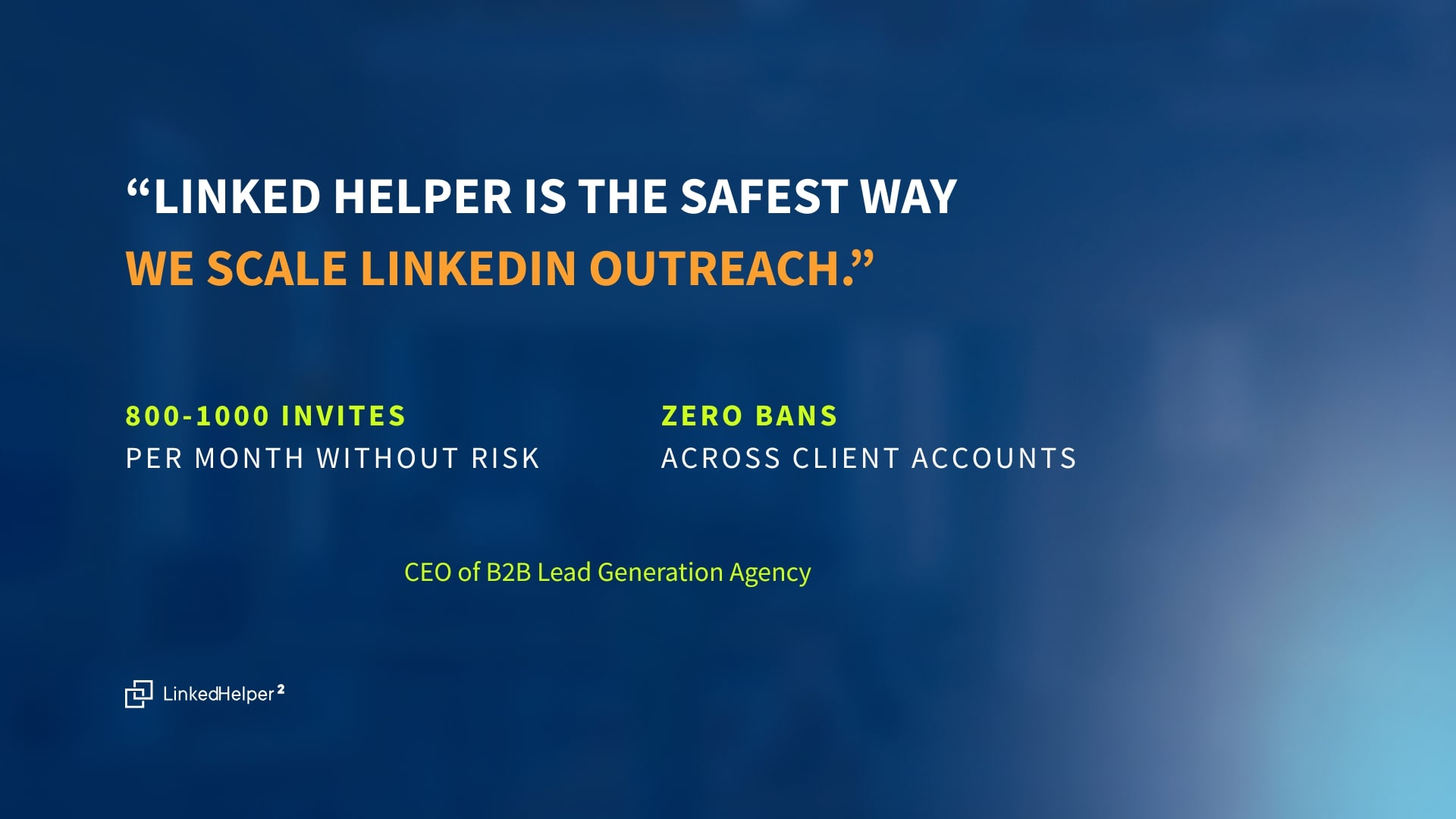 How Our Client Scales Secure LinkedIn Lead Generation with Linked Helper