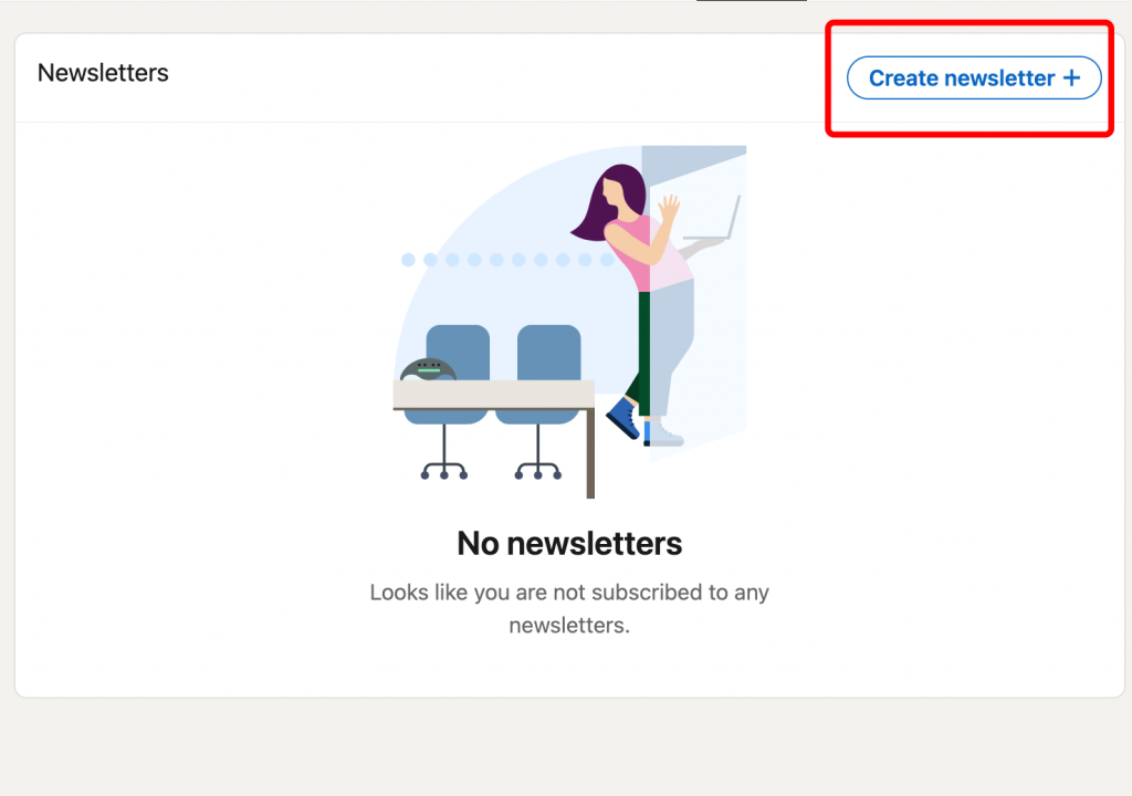 crete newsletter how to create a LinkedIn newsletter