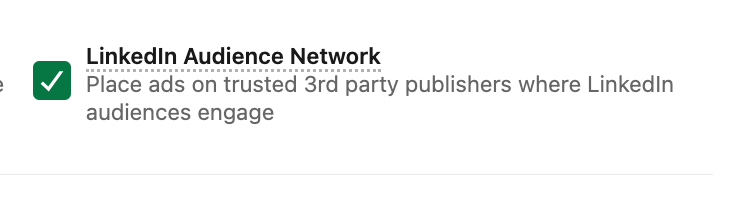 LinkedIn Audience Network toggle for expanded ad reach