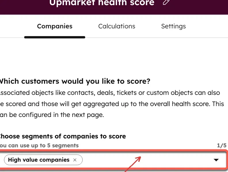 Einrichtung des HubSpot-Health-Scores mit „High value companies“ als ausgewähltem Kundensegment