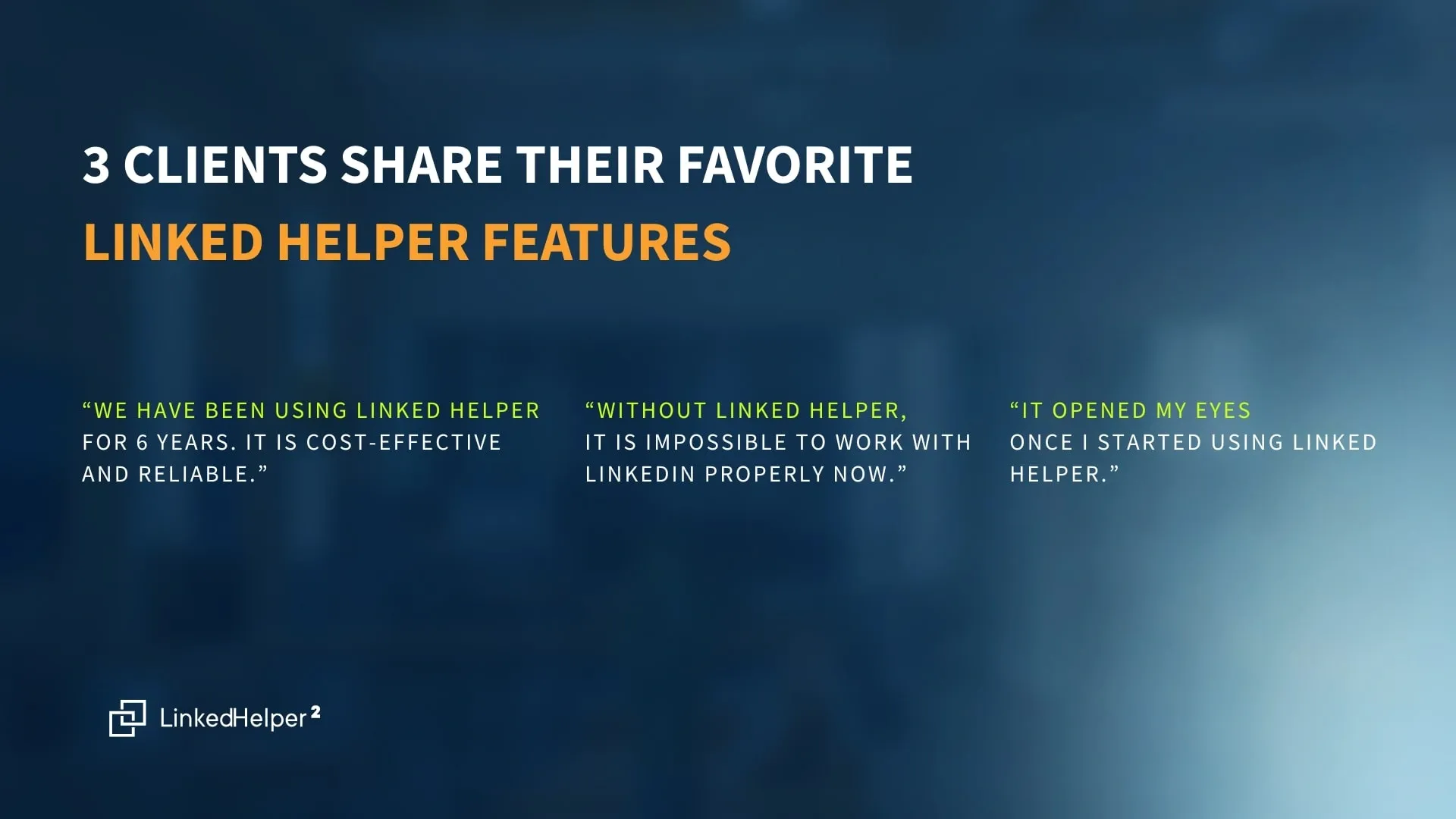 3 Clients Share Their Favorite Linked Helper Features