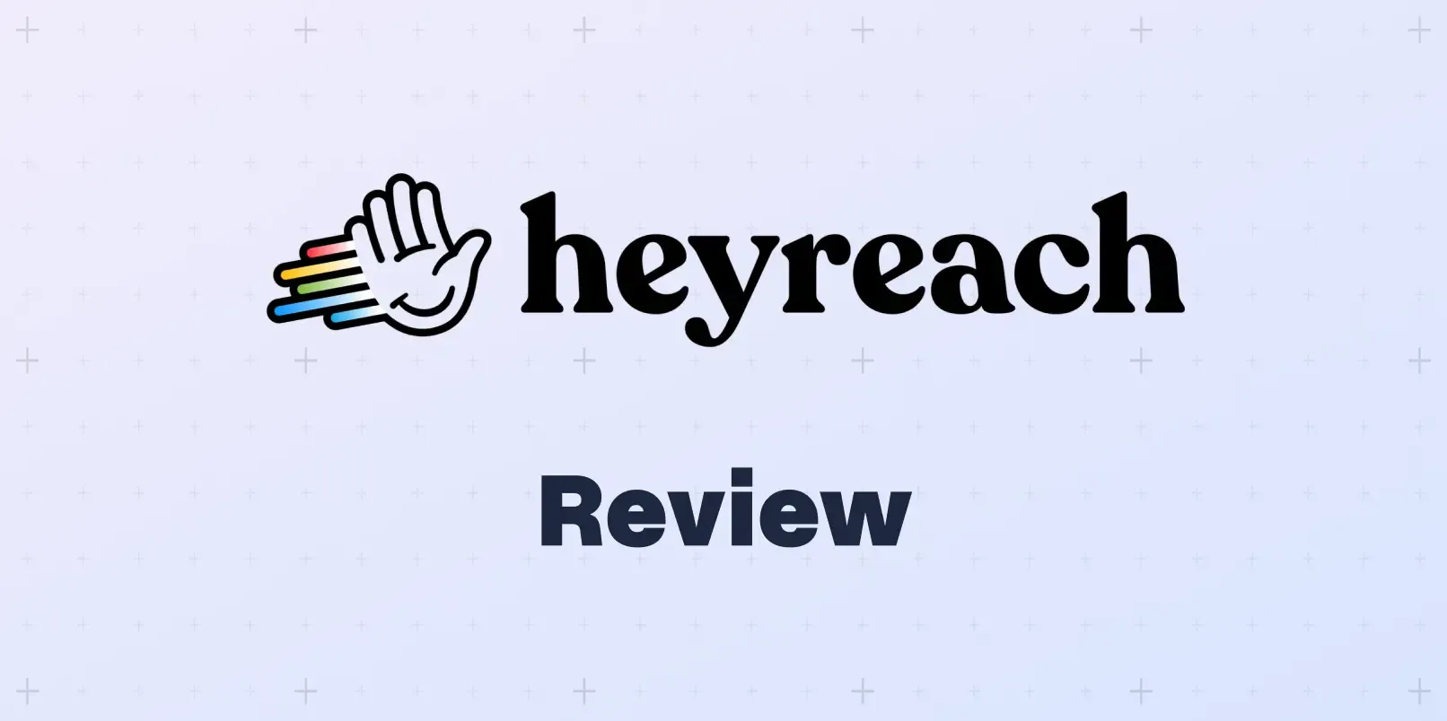 HeyReach Reviews 2026: What We Found