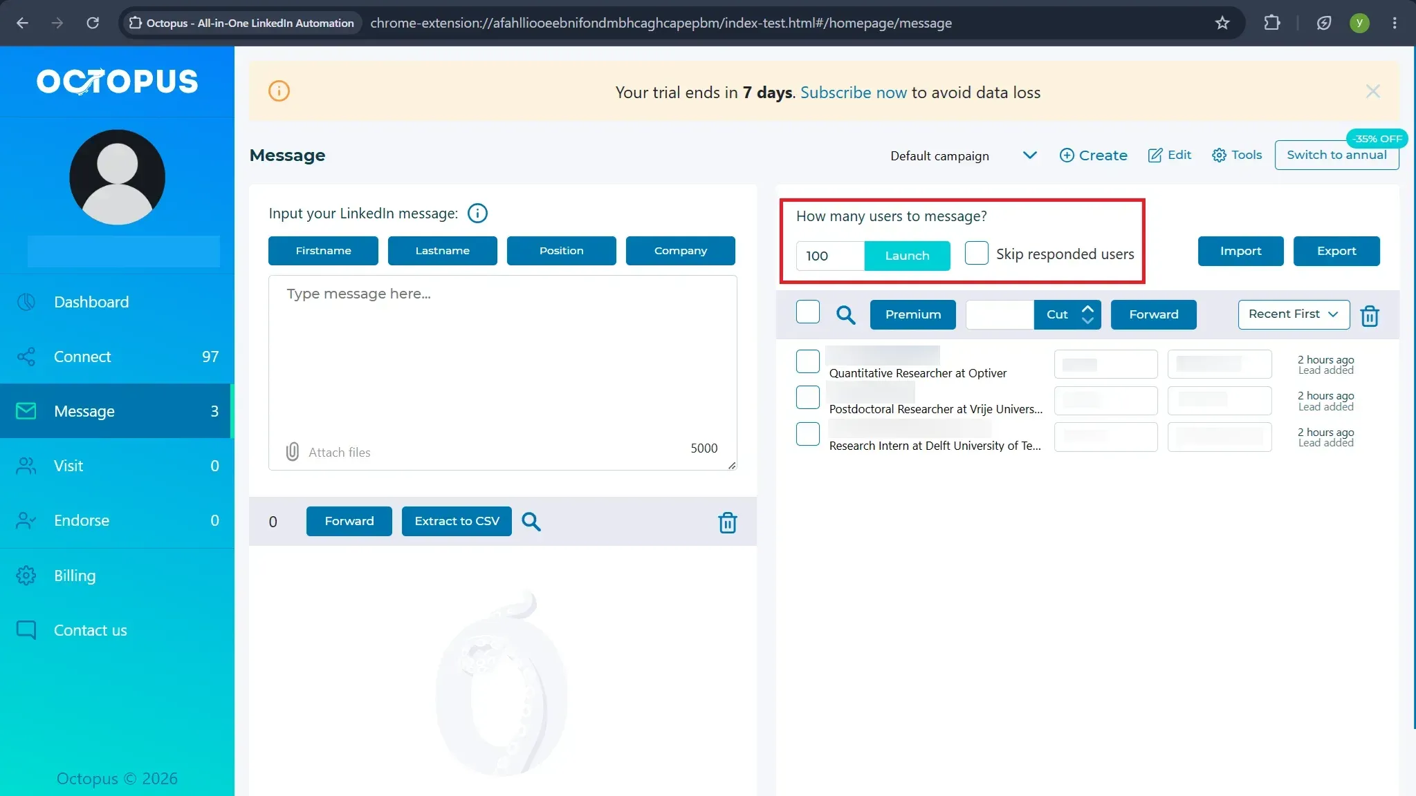 Pantalla «Message» de Octopus CRM con la casilla «Skip responded users» desmarcada junto al botón «Launch»